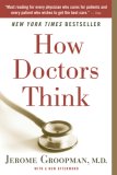 How Doctors Think [Click for larger image]