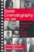 Soviet Cinematography 1918-1991 : Ideological Conflict and Social Reality cover