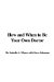 How and When to Be Your Own Doctor cover