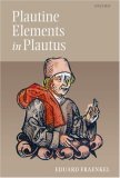 Plautine Elements in Plautus (Plautinisches im Plautus) [Click for larger image]