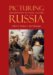 Picturing Russia : Explorations in Visual Culture cover