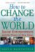 How to Change the World cover