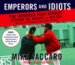 Emperors and Idiots : The Hundred-Year Rivalry Between the Yankees and the Red Sox cover