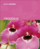 Orquideas/ Orchids [Click for larger image]