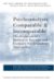 Psychoanalysis Comparable and Incomparable : The Evolution of a Method to Describe and Compare Psychoanalytic Approaches cover
