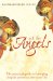 Ask the Angels : The Spiritual Guide to Bringing Angelic Presence into Your Life cover