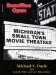 Boxoffice Open : Michigan's Small Town Movie Theatres cover