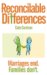 RECONCILABLE DIFFERENCES : Marriages End Families Don't cover