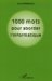 Mille Mots Pour Aborder L'informatique cover