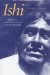 Ishi in Three Centuries cover