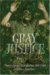 Gray Justice : Treason's Reward, Southeast Asia 1966 to 1968 cover