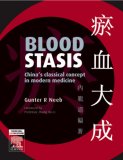 Blood Stasis : China's Classical Concept in Modern Medicine [Click for larger image]