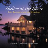 Shelter at the Shore : The Boathouses of Muskoka [Click for larger image]