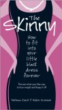 The Skinny : How to Fit into Your Little Black Dress Forever [Click for larger image]