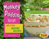 Monkey Pudding and Other Dessert Recipes [Click for larger image]