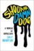 Shoot the Damn Dog : A Memoir of Depression cover