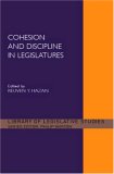 Cohesion And Discipline in Legislatures : Political Parties, Party Leadership, Parliamentary Committees and Governance [Click for larger image]