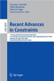 Recent Advances in Constraints : 11th Annual Ercim International Workshop on Constraint Solving and Constraint Logic Programming, Csclp 2006 Caparica, Portugal, June 26-28, 2006 Revis [Click for larger image]