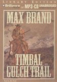 Timbal Gulch Trail [Click for larger image]