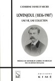 Lovenjoul (1834-1907) : Une Vie, Une Collection [Click for larger image]