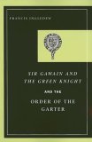 Sir Gawain And the Green Knight And the Order of the Garter [Click for larger image]