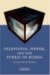 Television, Power, and the Public in Russia cover