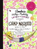 Amelia's Itchy-Twitchy, Lovey-Dovey Summer at Camp Mosquito [Click for larger image]