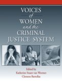 Voices of Women from the Criminal Justice System [Click for larger image]