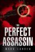 The Perfect Assassin cover