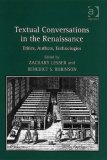 Textual Conversations in the Renaissance : Ethics, Authors, Technologies [Click for larger image]