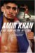 Amir Khan : A Boy from Bolton My Story cover