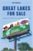 Great Lakes for Sale : From Whitecaps to Bottlecaps cover