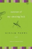 Summer of My Amazing Luck : A Novel [Click for larger image]