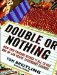 Double or Nothing : How Two Friends Risked It All to Buy One of Las Vegas' Legendary Casinos cover