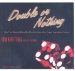 Double or Nothing : How Two Friends Risked It All to Buy One of Las Vegas' Legendary Casinos, Library Edition cover
