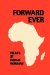 Forward Ever : The Life of Kwame Nkrumah cover