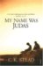 My Name Was Judas cover