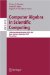 Computer Algebra in Scientific Computing : 10th Intl Workshop, CASC 2007, Bonn, Germany, September 16-20, 2007, Proceedings cover