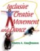 Inclusive Creative Movement And Dance cover