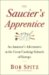 The Saucier's Apprentice : One Long Strange Trip Throught the Great cooking Schools of Europe cover