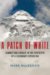 A Patch of White : Summitting Everest in the Footsteps of a Legendary Expedition cover