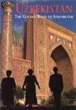 Oddyssey Guide Uzbekistan : The Golden Road to Samarkand [Click for larger image]