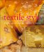 Textile Style : Decorating With Antique and Exotic Fabrics cover