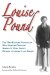 Louise Pound : The 19th Century Iconoclast Who Forever Changed America's Views About Women, Academics and Sports cover