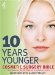 10 Years Younger Cosmetic Surgery Bible cover