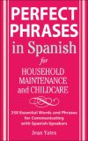 Perfect Phrases in Spanish for Household Maintenance and Childcare [Click for larger image]