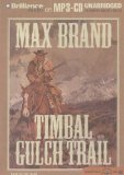 Timbal Gulch Trail [Click for larger image]