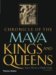 Chronicle of the Maya Kings and Queens : Deciphering the Dynasties of the Ancient Maya cover