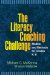 The Literacy Coaching Challenge : Models and Methods for Grades K-8 cover
