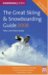 Cadogan Guides the Great Skiing & Snowboarding Guide 2008 cover